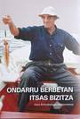 Ondarru berbetan, itsas bizitza